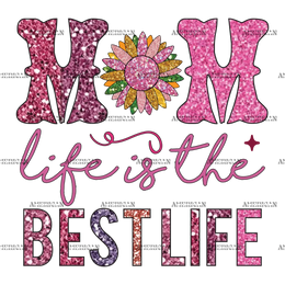 Mom_Life_Is_The_Best_Life-1.png