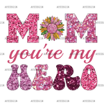 Mom_You_re_My_Hero.png