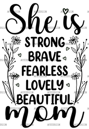 She_Is_Strong_Brave_Mom.png
