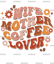 Wife_Mother_Coffee_Lover.png