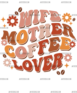 Wife_Mother_Coffee_Lover.png