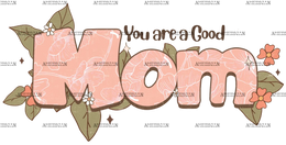 You_Are_A_Good_Mom.png