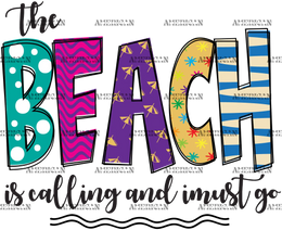 The_Beach_Is_Calling_And_I_Must_Go-2.png