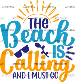 The_Beach_Is_Calling_And_I_Must_Go-1.png