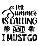 The_Summer_Is_Calling_And_I_Must_Go.png