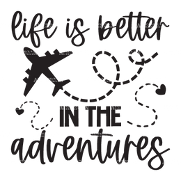 Life_Is_Better_In_The_Adventures.png