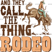 And_They_Call_The_Thing_Rodeo