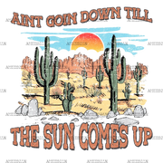 Aint_Going_Down_Till_The_Sun_Comes_Up