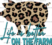 Life_Is_Better_On_The_Farm