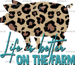 Life_Is_Better_On_The_Farm