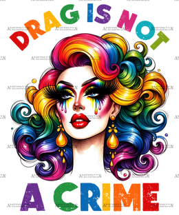 Drag_Is_Not_A_Crime
