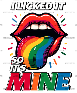 I_Licked_It_So_It_s_Mine