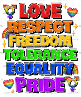 Love_Respect_Freedom_Tolerance_Equality_Pride
