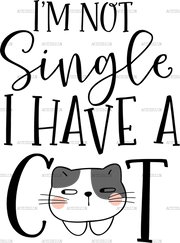 I_m_Not_Single_I_Have_A_Cat.png