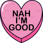 Nah_I_m_Good.png