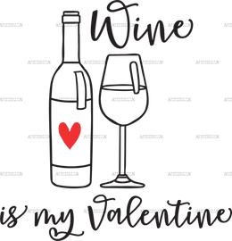 Wine_Is_My_Valentine.png