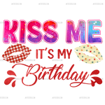 Kiss_Me_It_s_My_Birthday.png