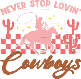 Never_Stop_Lovin_Cowboys-2.png