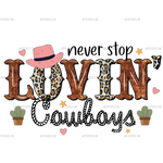 Never_Stop_Lovin_Cowboys.png