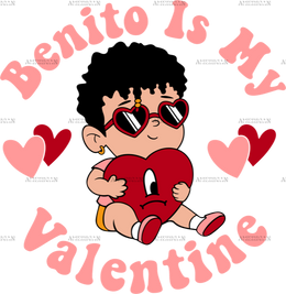 Benito_Is_My_Valentine.png
