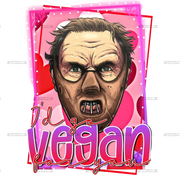 I_d_Go_Vegan_For_You.png