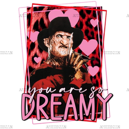 You_Are_So_Dreamy_Valentine_Freddy.png