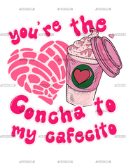You_re_The_Concha_To_My_Cafecito-4.png