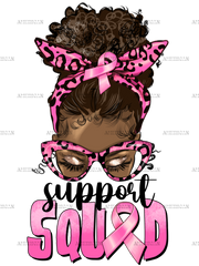 Afro Messy Bun Breast Cancer Support Squad DTF Transfer