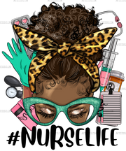 Afro Messy Bun Nurse Life DTF Transfer