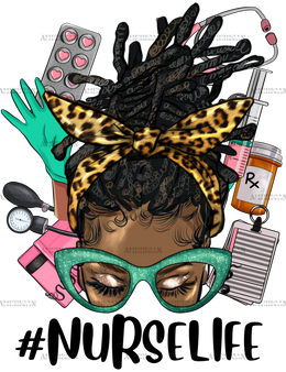 Afro Messy Locs Bun Nurse Life DTF Transfer