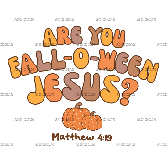 Are You Falloween Jesus-1 DTF Transfer