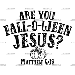 Are You Falloween Jesus-2 DTF Transfer