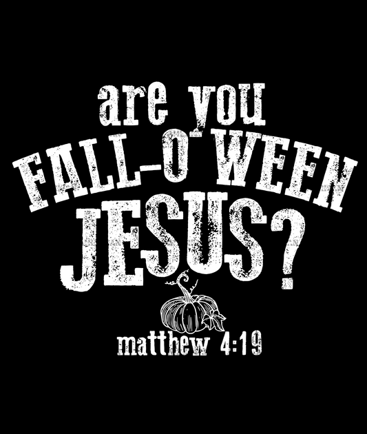 Are You Falloween Jesus-3 DTF Transfer