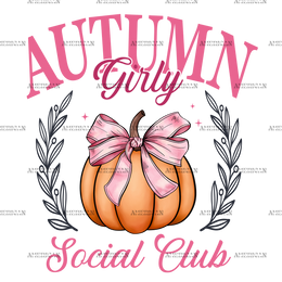 Autumn Girly Social Club-1 DTF Transfer