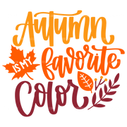 Autumn Is My Favorite Color DTF Transfer