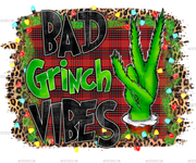 Bad Grinch Vibes DTF Transfer