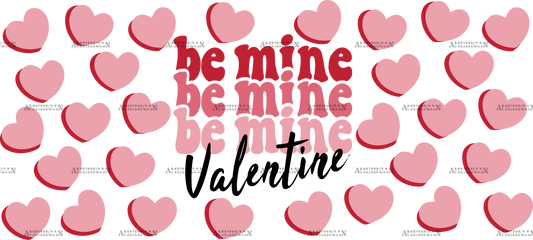 Be Mine Valentine UV DTF Transfer