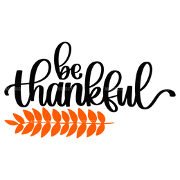 Be Thankful DTF Transfer