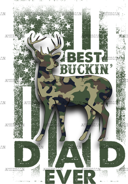 Best Buckin Dad Ever DTF Transfer