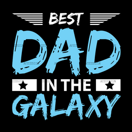 Best Dad In The Galaxy DTF Transfer