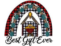 Best Gift Ever Rainbow DTF Transfer