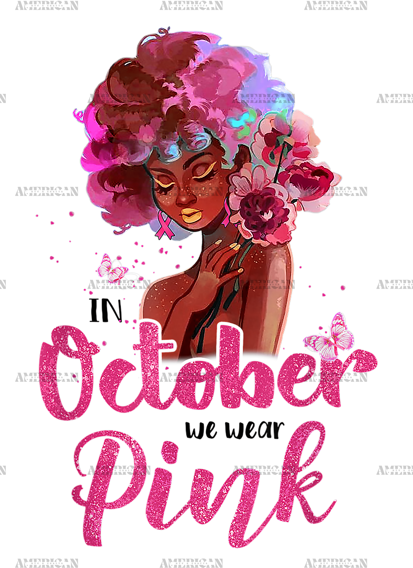 Breast Cancer Awareness In October We Wear Pink Black Woman DTF Transfer