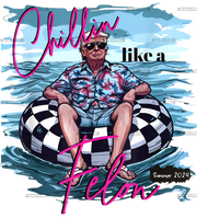 Chillin Like A Felon-2 DTF Transfer