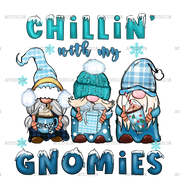 Chillin With My Gnomies DTF Transfer