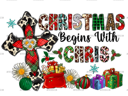 Christmas Begins With Chris. DTF Transfer