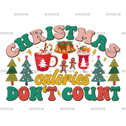 Christmas Calories Don't Count-2 DTF Transfer