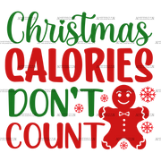 Christmas Calories Don't Count-4 DTF Transfer