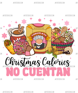 Christmas Calories No Cuentan-1 DTF Transfer