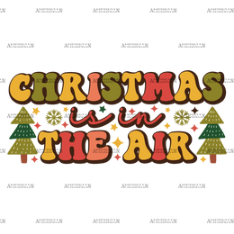 Christmas Is In The Air-4 DTF Transfer