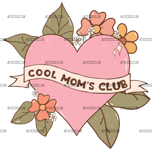 Cool Moms Club  DTF Transfer